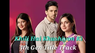 Khili Hai Khushiyon Ki || 4th Generation Title Track || Armaan Abhira Song || YRKKH