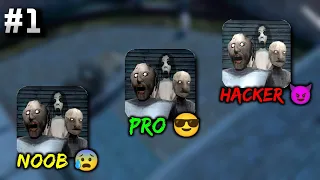 Granny 3 - Noob😰 Vs PRO😎 Vs HACKER😈 #1