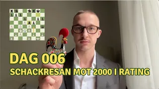 Dag 6 | Schackresan mot 2000 i rating