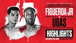 Omar Figueroa Jr. & Yordenis Ugas HIGHLIGHTS: 7/20 Fight Preview