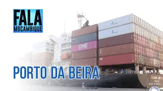 Porto da Beira conta com uma nova linha de navegação marítima @PortalFM24