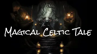 Magical Celtic Tale - Magic Music by DsproMusic #magic #celticmusic #fantasymusic #4k