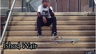 Ishod Wair  Skateboarding 2016