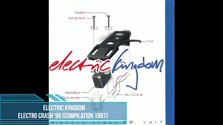 Electric Kingdom - Electro Crash '98 [Compilation 1997]