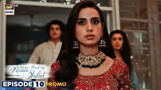 Burns Road Kay Romeo Juliet | Episode 10 | Promo | ARY Digital