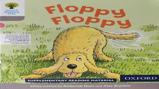 Floppy Floppy | Oxford Reading Tree Stories | ORT Stage 1 | Kids Books | English Audiobooks