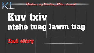 Ntshe kuv txiv yeej tuag lawm tiag 5/17/2021