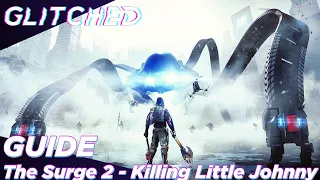 The Surge 2: How to defeat Little Johnny