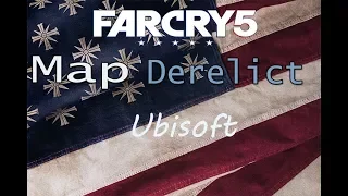 Far Cry 5: Ubisoft -  Derelict (Outpost) Map Editor