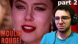 Moulin Rouge! is my FIRST musical MOVIE REACTION! part 2