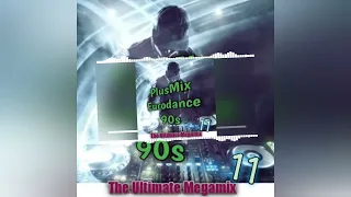 The Ultimate Megamix 11 [PlusMix Eurodance 90s]