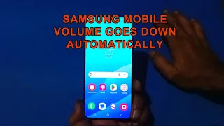 Why my phone volume is automatically going down? | Samsung mobile volume goes down