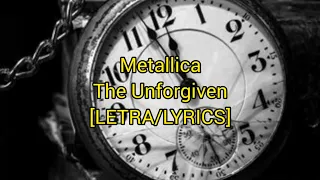Metallica - The Unforgiven - [LETRA/LYRICS]