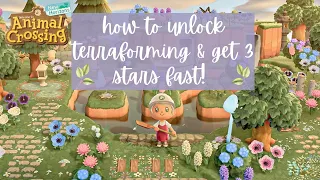 How to Unlock Terraforming and Get 3 Stars Fast! | Animal Crossing: New Horizons