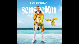 L'Algérino - Sensación  - (Audio Officiel)