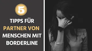 BORDERLINE | 5 Tipps für Partner von Menschen mit Borderline