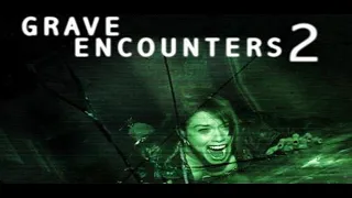 Grave Encounters 2 vostfr