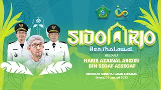 🔴LIVE SIDOARJO BERSHOLAWAT BERSAMA HABIB ZAINAL ABIDIN ASSEGAF | HARJASDA KE - 164