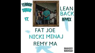 Terror Squad - Lean Back Remix ft. Fat Joe, Remy Ma & Nicki Minaj (Audio)