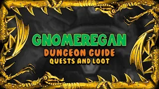 Gnomeregan Quests and Loot Guide | Classic WoW