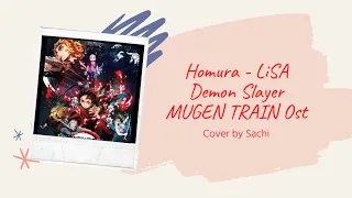 Demon Slayer Mugen Train Ost [LiSA - Homura] Cover by Sachi