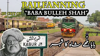 Lost Glory of Kasur Junction & Railfanning In City of Baba Bulleh Shah | Pakistan Railways