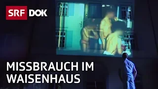 Missbrauch im Waisenhaus – Vom Schattenkind zum Erfolgsautor  | Doku | SRF Dok