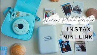 Review Instax Mini Link | Portable Photo Printer