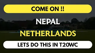 Nepal & Netherlands Lets Get It Done | T20 World Cup 2024 | Daily Cricket