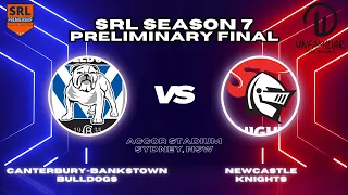 Bulldogs vs Knights | Season 7, Preliminary Final 1 | SRL