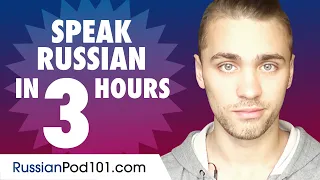 Learn How to Speak Russian in 3 Hours