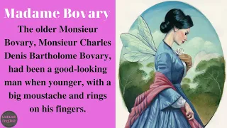 Learn English Through Story With Subtitles⭐ Level 6⭐: Madame Bovary