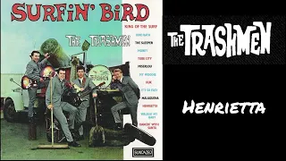 The Trashmen - Henrietta