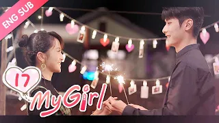 [ENG SUB] My Girl 17 (Zhao Yiqin, Li Jiaqi) Dating a handsome but "miserly" CEO