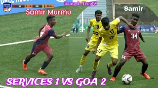 Services vs Goa(1-2)All Goals Highlights||Santosh Trophy 2023/24 Samir Murmu@JagannathSoren