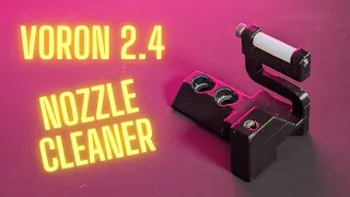 Voron 2.4 Nozzle Cleaner that works