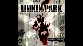 02 - One Step Closer - Hybrid Theory (2000) - Linkin Park