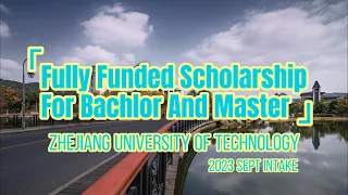 Study In China - Fully Funded Scholarship in Zhejiang University Of Technology