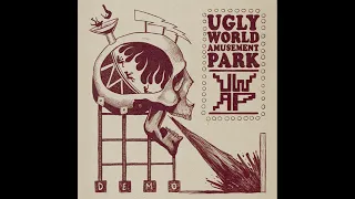 Ugly World Amusement Park - DEMO (UWAP 2022)