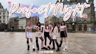 [KPOP IN PUBLIC] LE SSERAFIM (르세라핌) - Perfect Night | Dance Cover