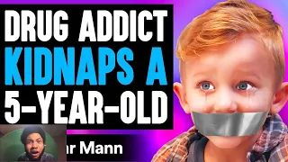 MOM KIDNAPS HER OWN SON! Reacting To DRUG ADDICT KIDNAPS A 5-Year-Old!