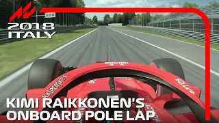Kimi Raikkonen's Onboard Pole Lap | 2018 Italian Grand Prix | #assettocorsa