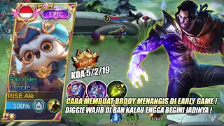 CARA MEMBUAT BRODY MENANGIS DI EARLY GAME ! WAJIB BAN DIGGIE SIH INI MAH !