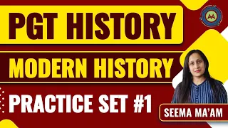 PGT History Practice Set #1 (Modern History) By Seema Mam For Htet /DSSSB/Rpsc Exams