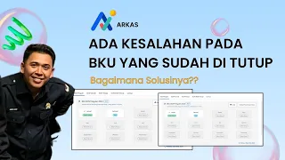 SOLUSI : EDIT BKU YANG SUDAH DI TUTUP PADA ARKAS, PENTING INGAT CARA INI!