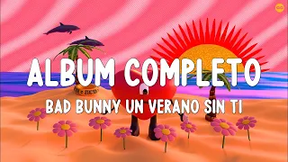 Bad Bunny Un Verano Sin Ti | ALBUM COMPLETO ( LETRA/LYRICS)