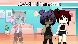 •A vó da Lilith m0rreu• GU