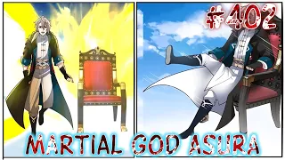 Martial God Asura | Chapter 402 | English | Have you forgot your Mission?!