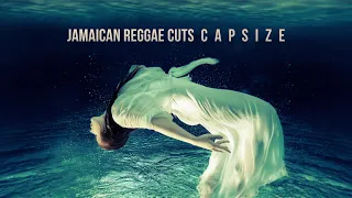Capsize (Reggae Version) - Jamaican Reggae Cuts