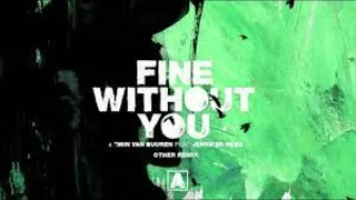 Armin van Buuren - Fine Without You | Extended Mix (Official Music Video)